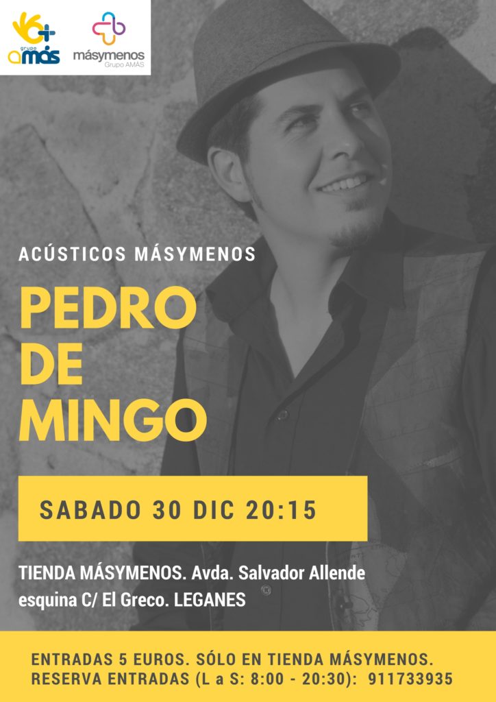 Acústicos Másymenos presenta a Pedro de Mingo
