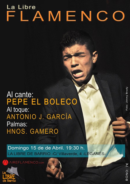 La Libre Flamenco Pepe El Boleco y Antonio J. García