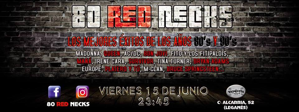 80.S Red Necks en la Tasquita