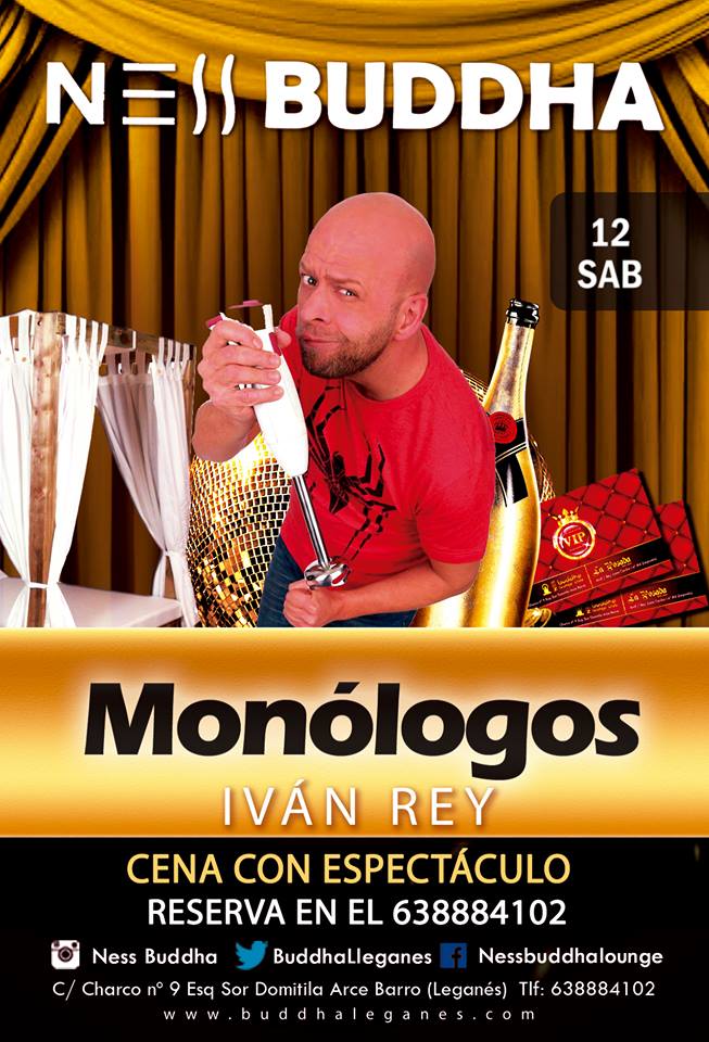 El monologuista Ivan Rey en NESS Buddha Lounge Club​