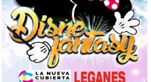 Disnefantasy en Leganés