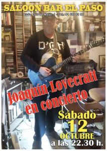 Concierto de Joaquín Lovecraft en el Paso