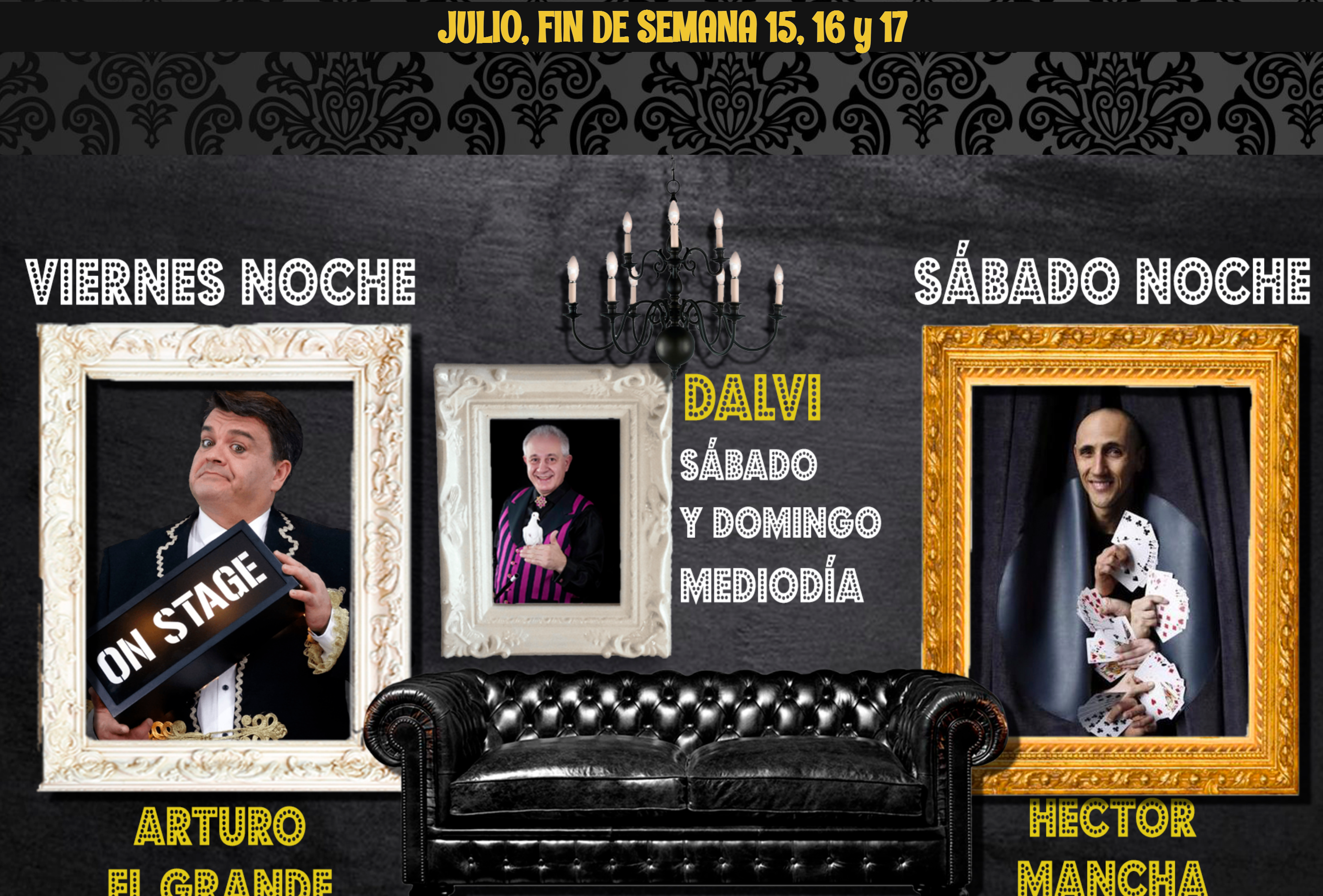 Magia en la Cuchara Mágica con Arturo El Grande, Dalvi y Hector Mancha